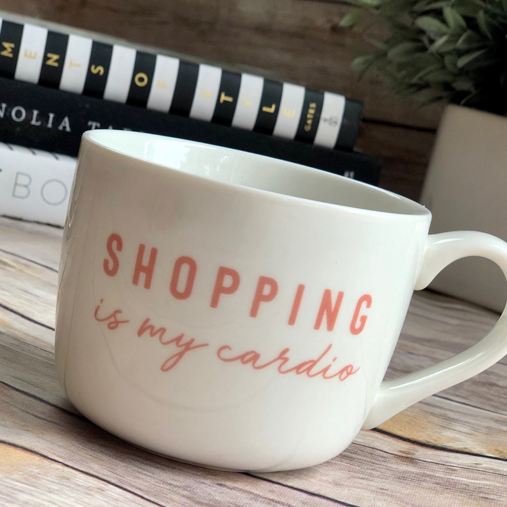 “Shopping is my cardio” Coffee Mug 🛍✨